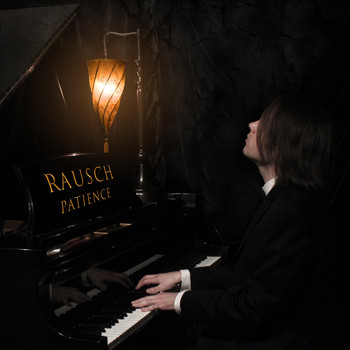 Rausch - Patience (Piano Instrumental)