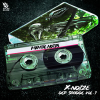 X-Noize - Mental Notes Album 2005 (Retro, Vol. 1)