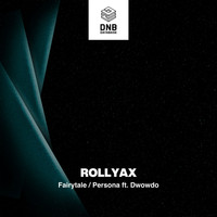 Rollyax - Fairytale / Persona
