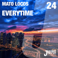 Mato Locos - Everytime