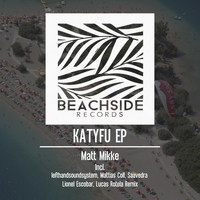 Matt Mikke - Katyfu EP
