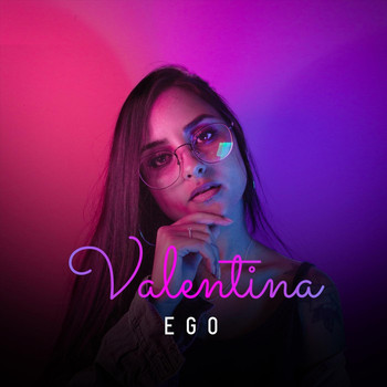 Valentina - Ego