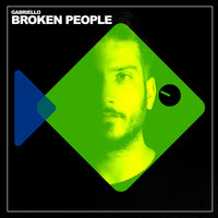 Gabriello - Broken People