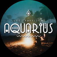 Luke Traveltone - Aquarius