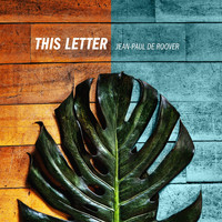 Jean-Paul De Roover - This Letter