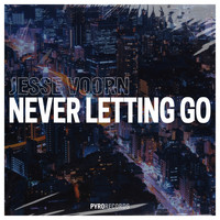 Jesse Voorn - Never Letting Go