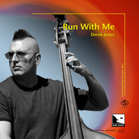 Derek Jones - Run With Me (Audiophile Edition SEA)