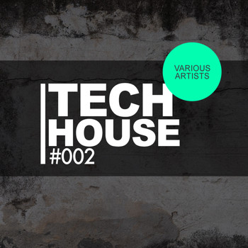 Various Artists - Tech House #002