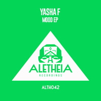 Yasha F - Mood EP