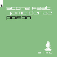 Scorz feat. Jaime Deraz - Poison