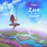 Maiia - Love Is The Answer