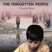 Ganda Boys - Forgotten People (Remix)