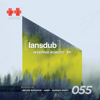 Lansdub - Weeping Robots EP