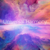 Paolo Castelluccia - Universal Harmony (432 Hz)