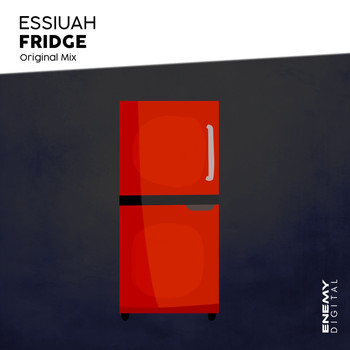 Essiuah - Fridge
