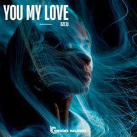 Dzeju - You My Love