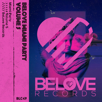 Various Artists - BeLove Miami Party, Vol. 5 (Explicit)
