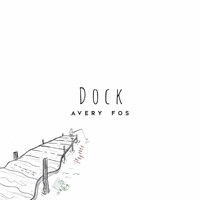 Avery Fos - Dock