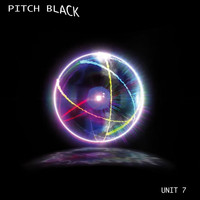 Unit 7 - Pitch Black