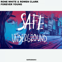 Rone White & Rowen Clark - Forever Young