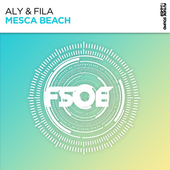 Aly & Fila - Mesca Beach