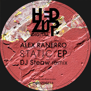 Alex Ranerro - Static EP & DJ Steaw Remix