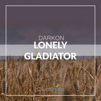 Darkon - Lonely Gladiator