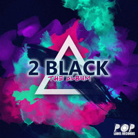 2Black - The Album