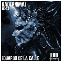 Eduardo De La Calle - Nadernimai