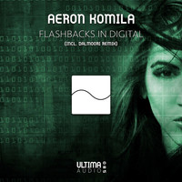 Aeron Komila - Flashbacks In Digital