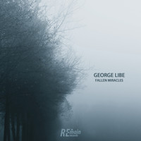 George Libe - Fallen Miracles