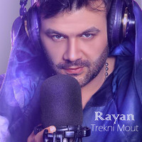 Rayan - Trekni Mout