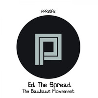 Ed The Spread - The Bauhaus Movement