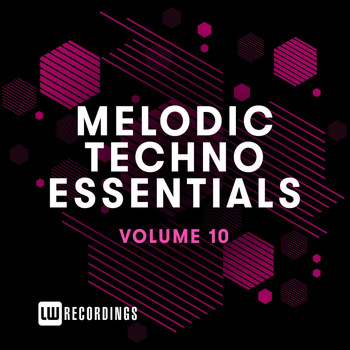 Various Artists - Melodic Techno Essentials, Vol. 10