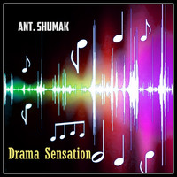 Ant. Shumak - Drama Sensation