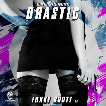 Drastic - Funky Booty (Explicit)