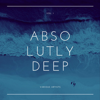Various Artists - Absolutely Deep, Vol. 1