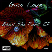 Gino Love - Back The Funk EP