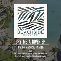 Wayne Madiedo, Fhaken - Cry Me A River EP
