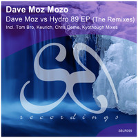 Dave Moz Mozo - Dave Moz vs Hydro 89 EP (The Remixes)