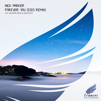 Nick Parker - Forever You (2020 Remix)