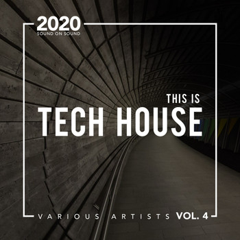 Various Artists - This Is Tech House, Vol. 4