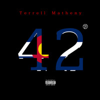 Terrell Matheny - 42 (Explicit)