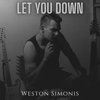 Weston Simonis - Let You Down (Explicit)