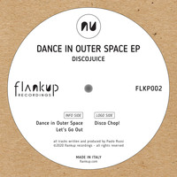 Discojuice - Dance in Outer Space EP