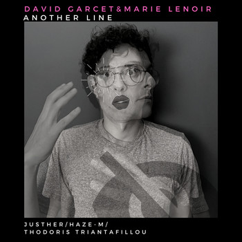 David Garcet & Marie Lenoir - Another Line