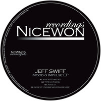 Jeff Swiff - Mood & Impulse EP