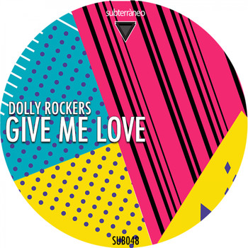 Dolly Rockers - Give Me Love