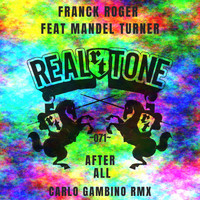 Franck Roger feat Mandel Turner - After All (Carlo Gambino Remixes)