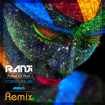 Ranji - Power Of Acid (Atomic Pulse & Mimra Remix)
